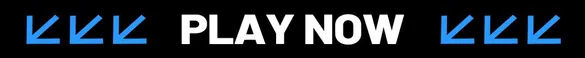 Play Now button graphic with blue arrows